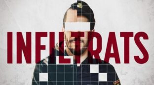 El documental de TV3 crítico con los policías infiltrados es el más visto de los últimos 40 años