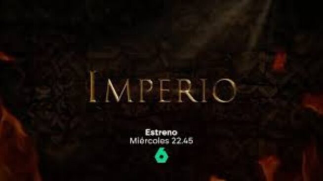 Así fueron los primeros capítulos de 'Imperio' la serie turca que triunfa en su estreno en La Sexta
