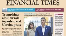 El 'Financial Times' destaca en su portada las causas judiciales contra Begoña Gómez