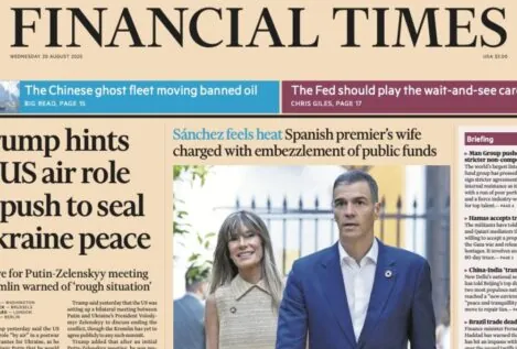 El 'Financial Times' destaca en su portada las causas judiciales contra Begoña Gómez