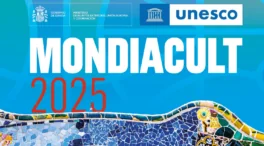Mondiacult 2025 en Barcelona: la cultura se propone como nuevo objetivo de desarrollo sostenible