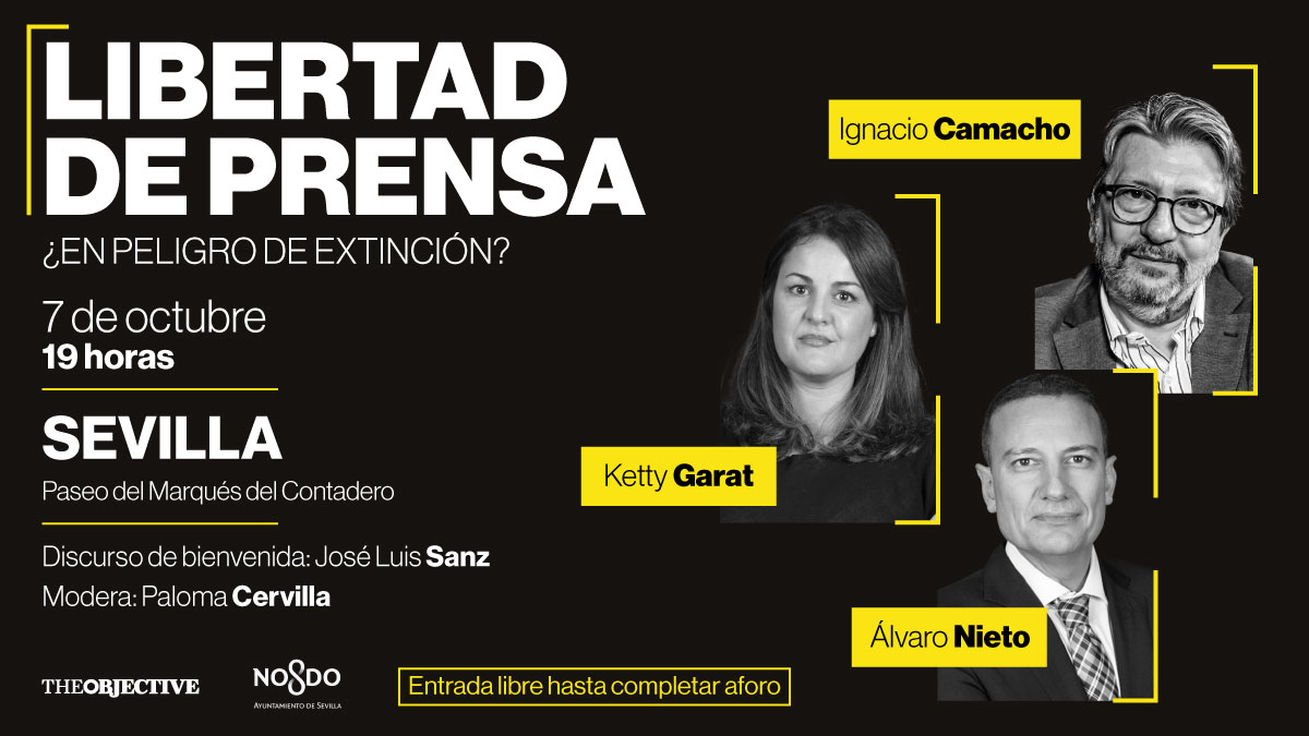 THE OBJECTIVE organiza en Sevilla un foro de debate sobre libertad de prensa