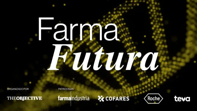THE OBJECTIVE organiza en Madrid 'Farma Futura', un foro sobre la industria farmacéutica