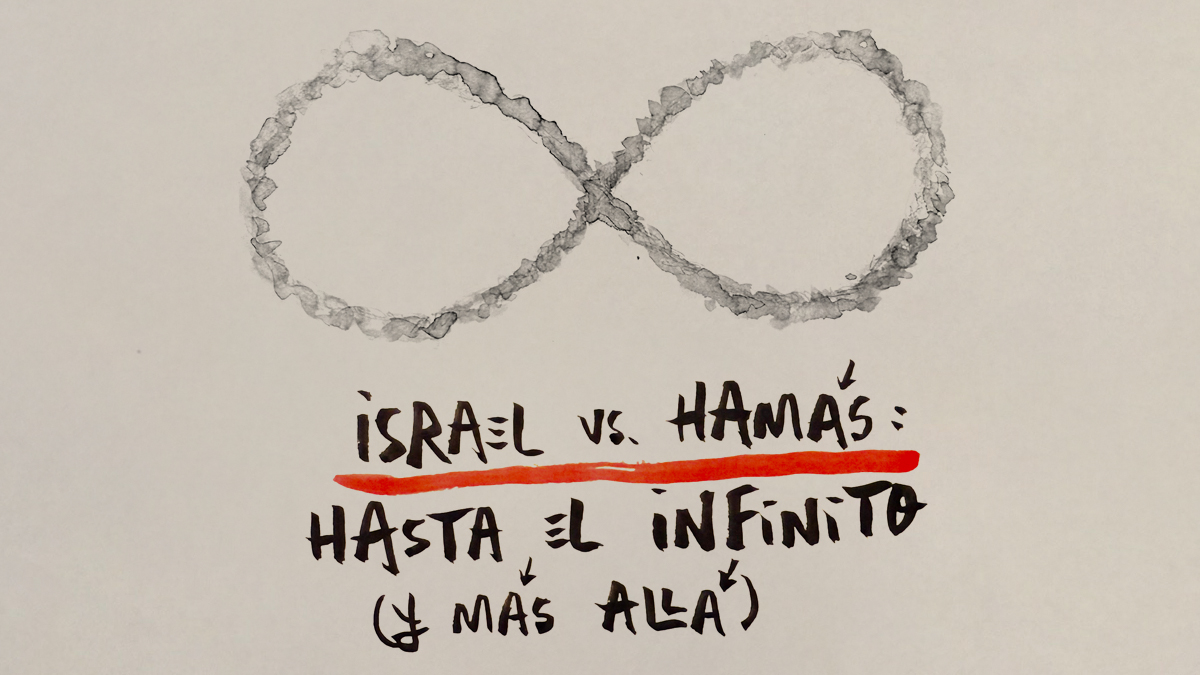 La viñeta animada sobre... Israel vs Hamás (hasta el infinito y más allá)