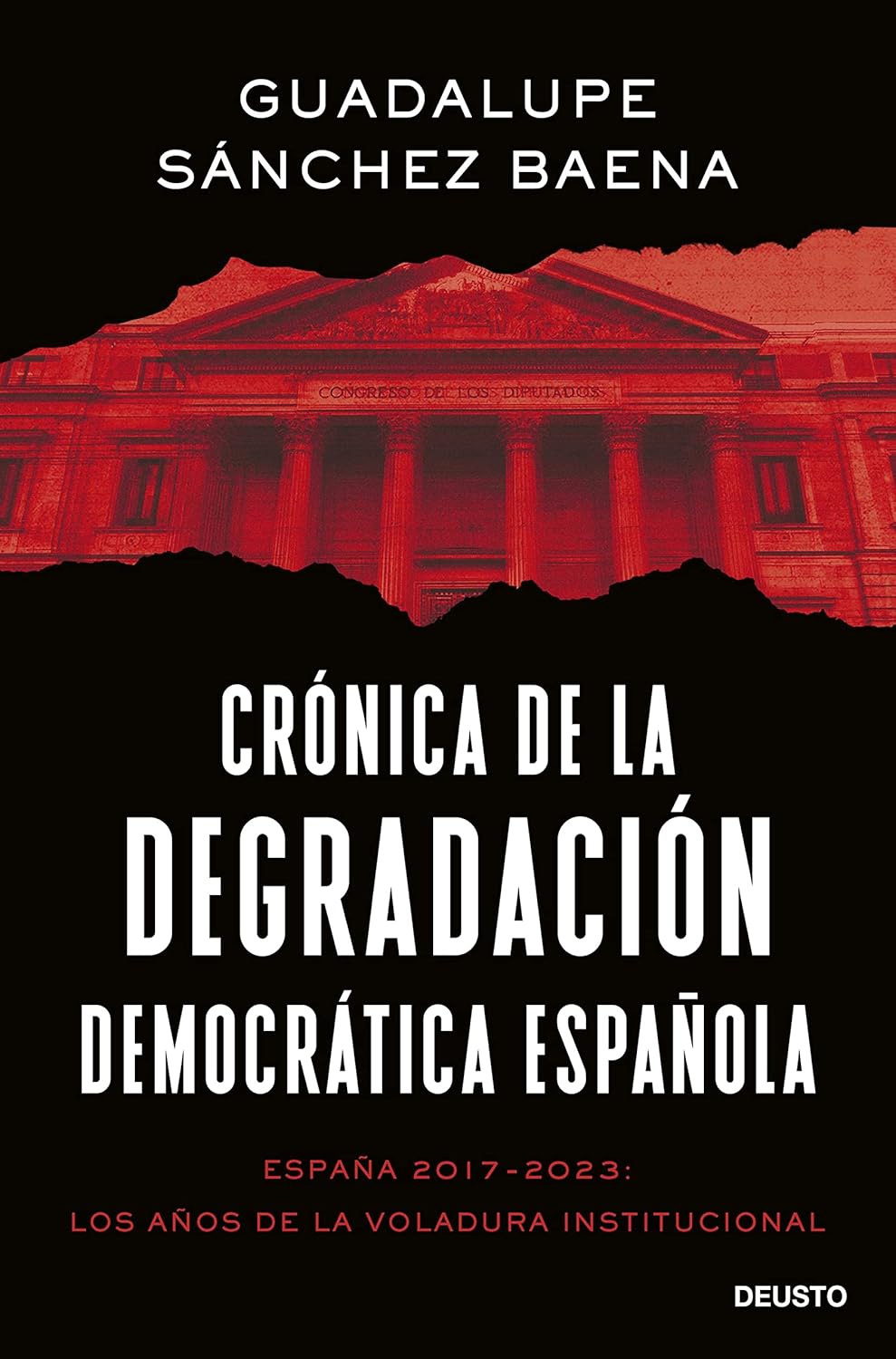 Portada de "Crónica de la degradación democrática en España" por Guadalupe Sánchez