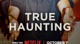 El documental terrorífico de Netflix que pone los pelos de punta: «Fantasmas y casas malditas»