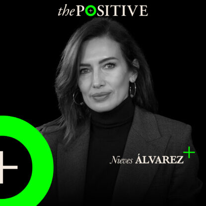 Podcast | Nieves Álvarez en The Positive