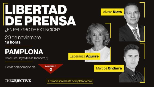 THE OBJECTIVE celebra en Pamplona un foro de debate sobre la libertad de prensa