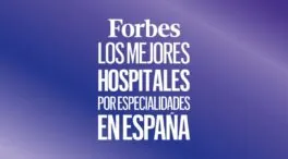 Forbes elige 36 hospitales en España como los mejores por especialidad