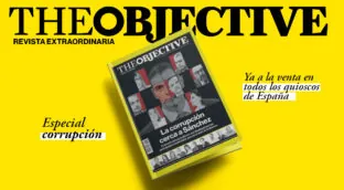 THE OBJECTIVE lanza una revista especial sobre corrupción con sus grandes exclusivas