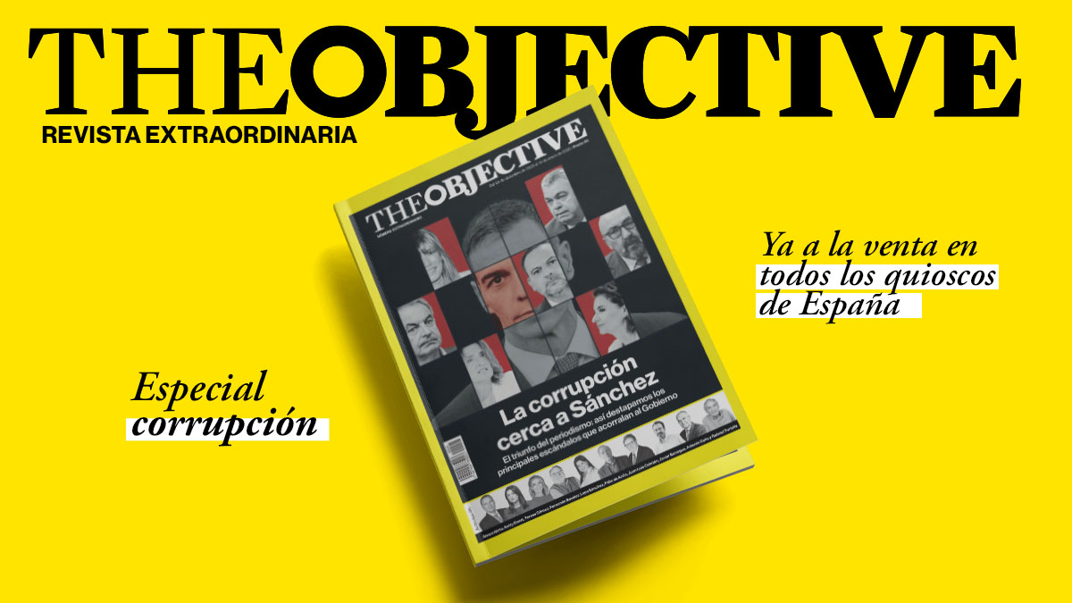 THE OBJECTIVE lanza una revista especial sobre corrupción con sus grandes exclusivas