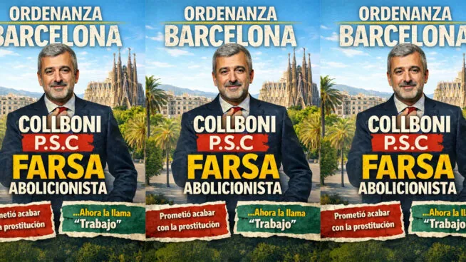 Las feministas, contra Collboni: Barcelona se olvida de la abolición de la prostitución