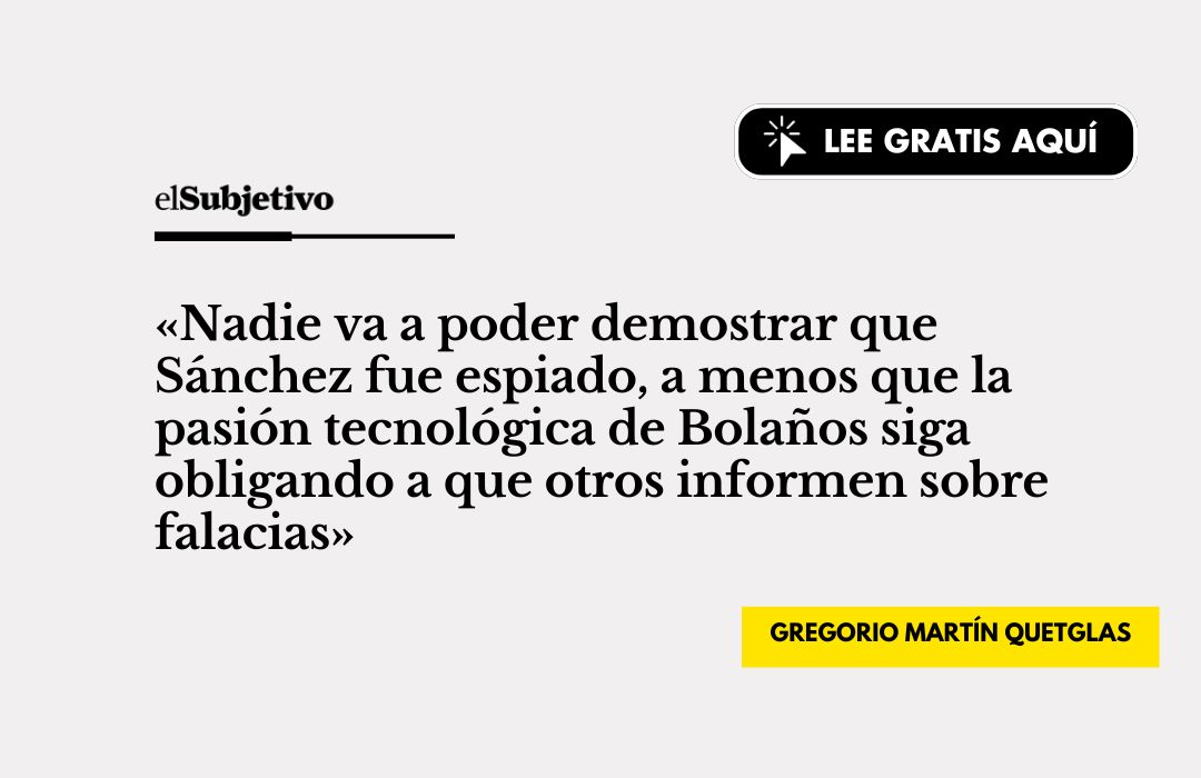 Presidente: ¿por qué dice que fue espiado?, por Gregorio Martín Quetglas