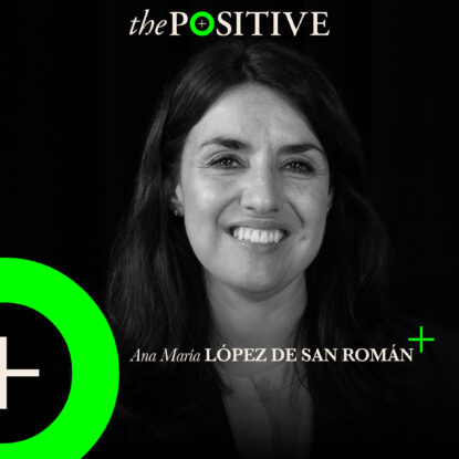 Podcast | Ana María López de San Román en The Positive