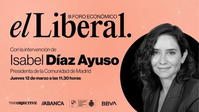 DIRECTO | III Foro Económico de THE OBJECTIVE con la intervención de Díaz Ayuso y Garamendi