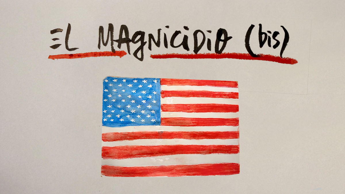 La viñeta animada sobre... El magnicidio