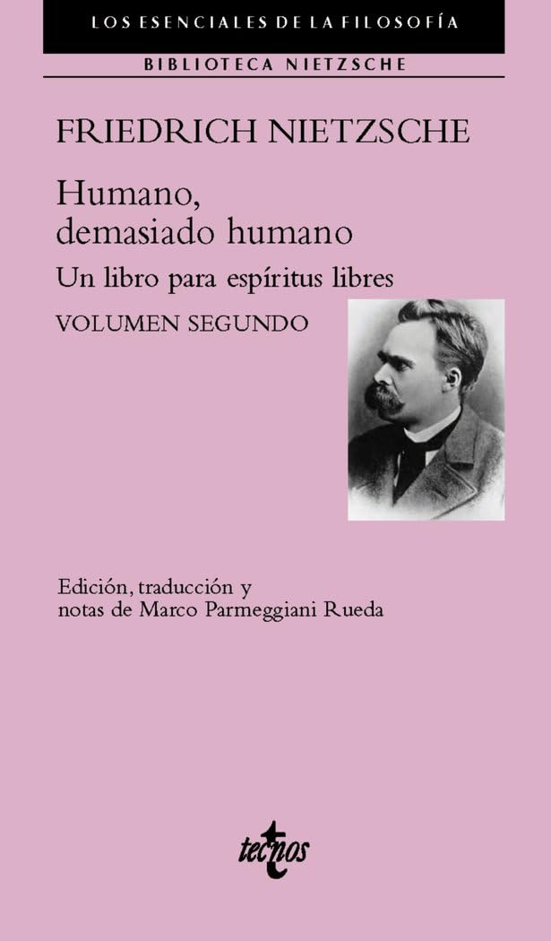 Humano, demasiado humano: Un libro para espíritus libres
