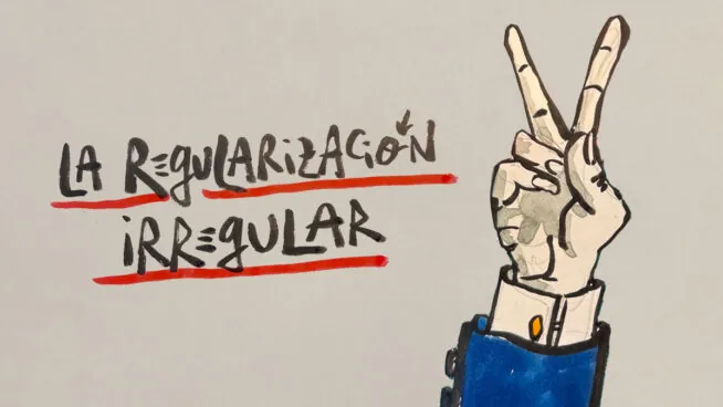 La viñeta animada sobre... la regularización irregular