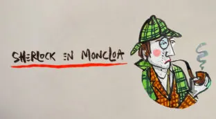 La viñeta sobre... Sherlock Holmes en la Moncloa