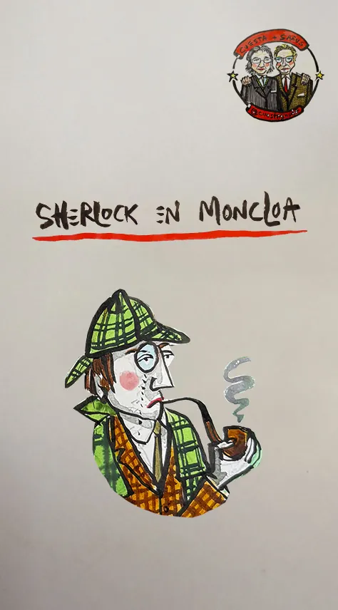 La viñeta sobre… Sherlock Holmes en la Moncloa