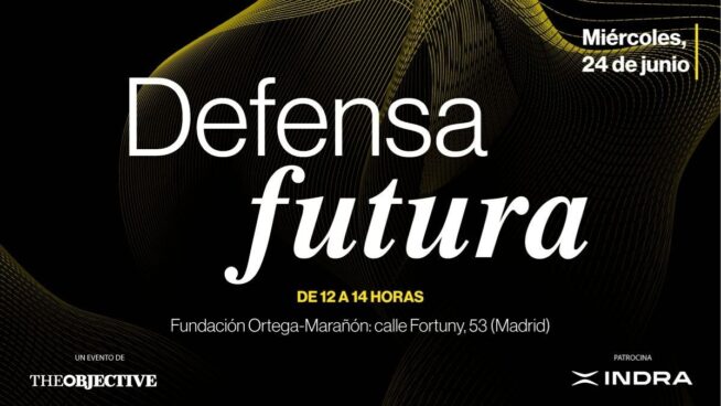 THE OBJECTIVE organiza este miércoles un evento especial sobre Defensa