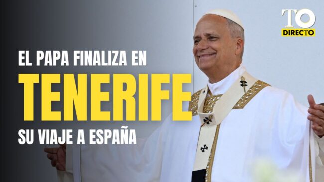 En directo | El Papa termina en Tenerife su viaje pastoral a España