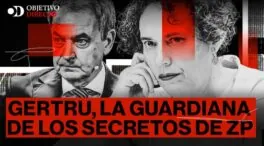 Gertrudis, la guardiana de los secretos de Zapatero