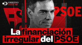 VÍDEO | La financiación irregular del PSOE | OBJETIVO DIRECTO